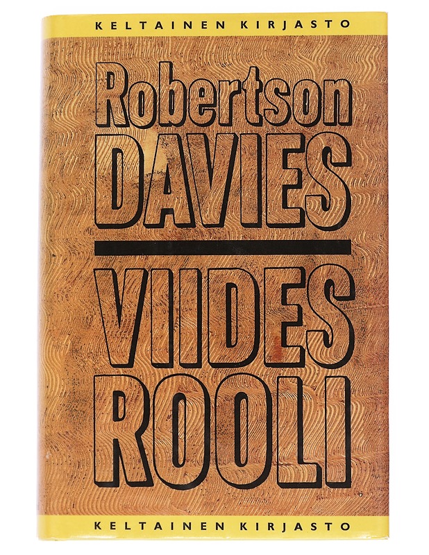 Viides rooli - Davies, Robertson - Romaanit ja novellit - 10105550881 - 0