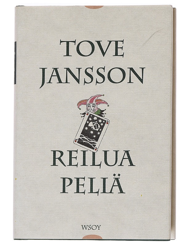 Reilua peliä - Jansson, Tove - Romaanit ja novellit - 10105550913 - 0