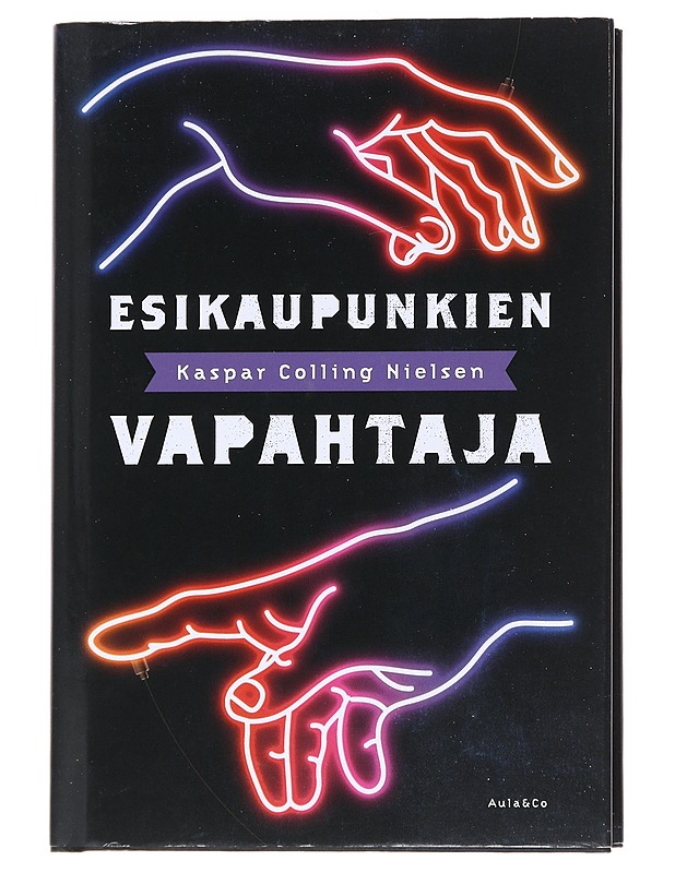 Esikaupunkien vapahtaja - Colling Nielsen, Kaspar - Romaanit ja novellit - 10105550932 - 0