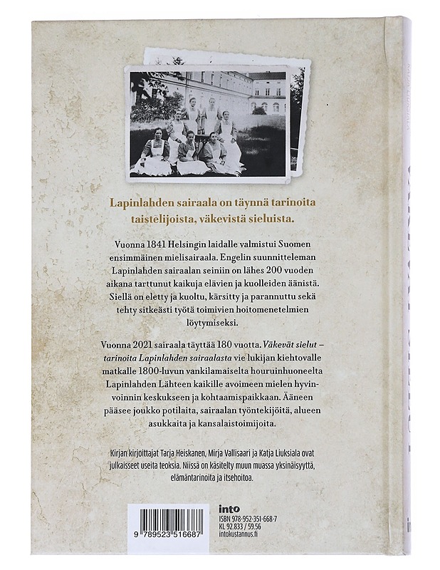 Väkevät sielut : tarinoita Lapinlahden sairaalasta - Heiskanen, Tarja - Historiakirjat - 10105550948 - 1