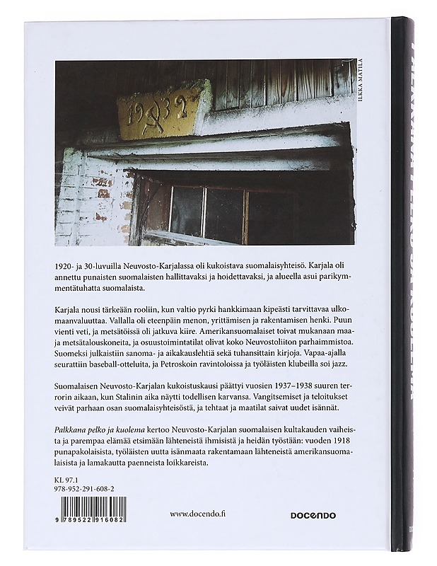 Palkkana pelko ja kuolema : Neuvosto-Karjalan suomalaiset rakentajat - Kamppinen, Ossi - Elämäkerrat ja muistelmat - 10105550965 - 1