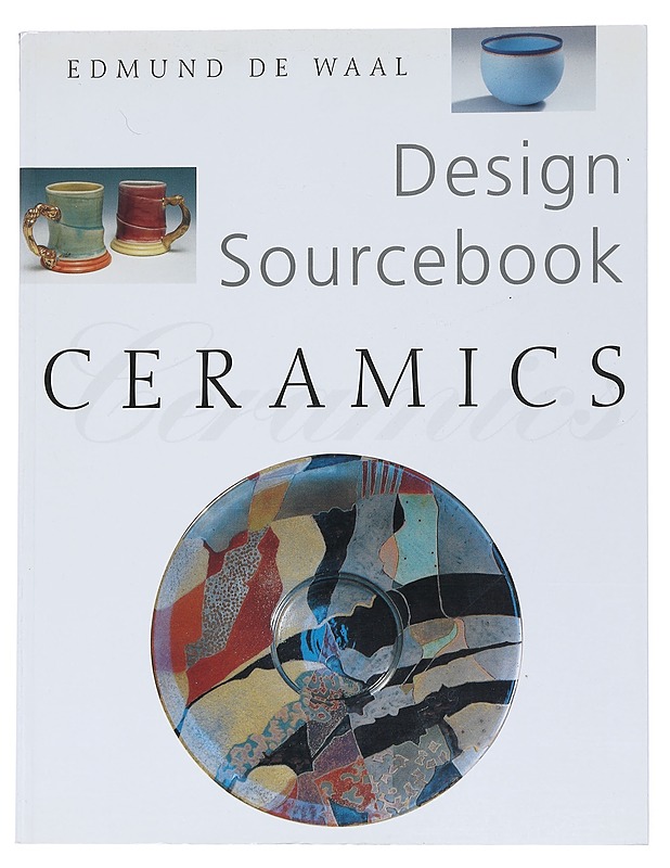 Ceramics - Edmund De Waal - Tietokirjat ja oppaat - 10105551018 - 0