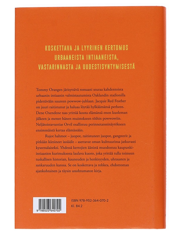 Ei enää mitään - Orange, Tommy - Romaanit ja novellit - 10105551109 - 1