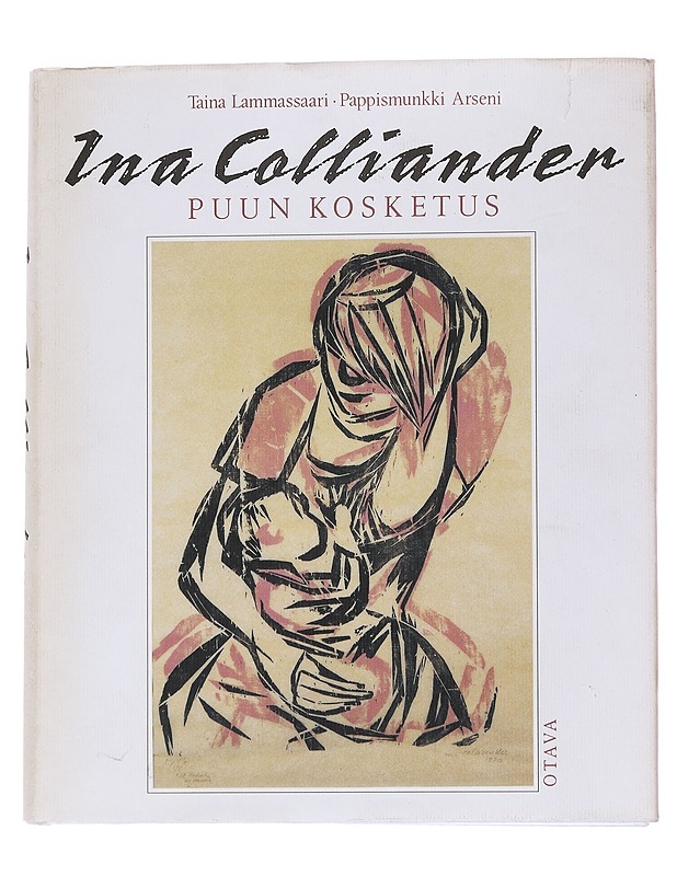 Puun Kosketus - Ina Colliander - Taide- ja kulttuurikirjat - 10105551120 - 0