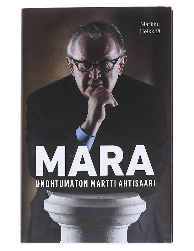 Mara : unohtumaton Martti Ahtisaari - Markku Heikkilä - Elämäkerrat ja muistelmat - 10105551161 - 0
