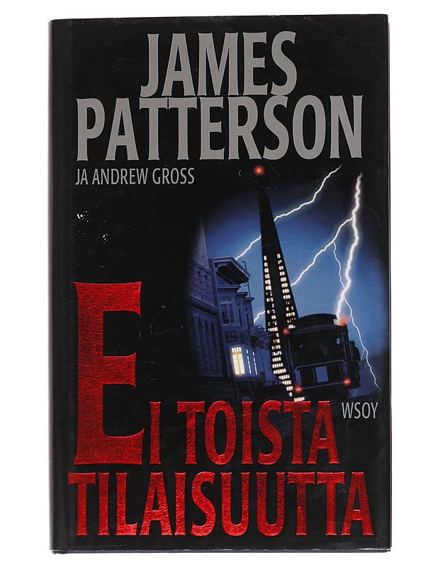 Ei toista tilaisuutta - Patterson, James - Jännitys ja dekkarit - 10105551204 - 0
