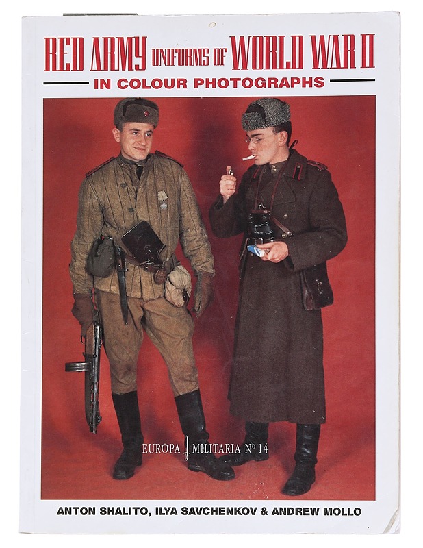 Red army uniforms of World War II in colour photographs - Shalito, Anton - Historiakirjat - 10105551217 - 0