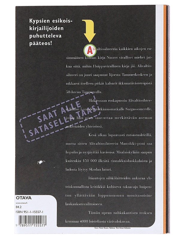 Alivaltiosihteeri : Nuoret viralliset miehet ; Vastarinnan kiisket 1990-97 - Simo Frangén - Romaanit ja novellit - 10105551222 - 1