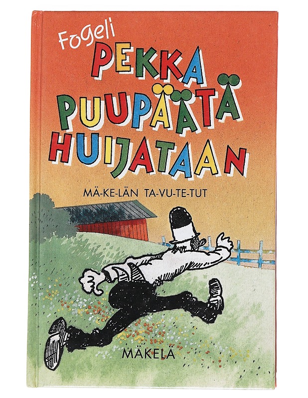 Pekka Puupäätä huijataan - Fogeli - Lastenkirjat - 10105551246 - 0