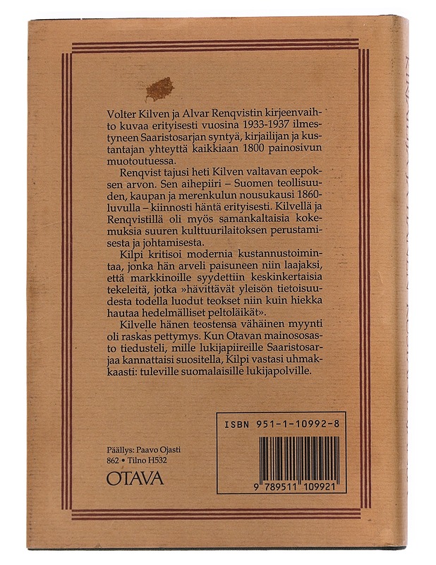 Kirjailija ja hänen kustantajansa : Volter Kilven ja Alvar Renqvistin kirjeenvaihto 1931-1938 - Kilpi, Volter - Elämäkerrat ja muistelmat - 10105551248 - 1