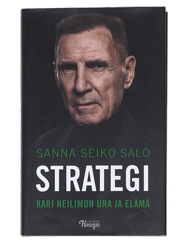 Strategi : Kari Neilimon ura ja elämä - Sanna Seiko Salo - Elämäkerrat ja muistelmat - 10105551262 - 0