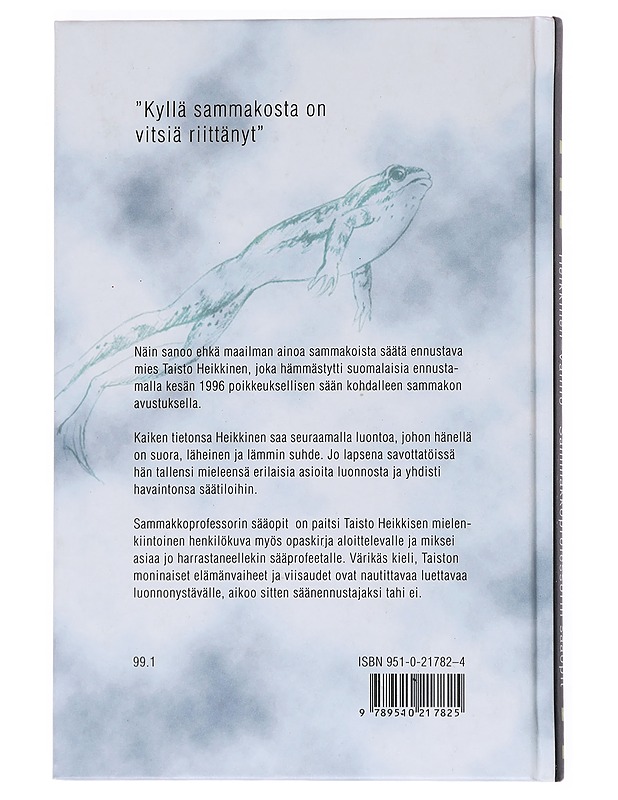 Sammakkoprofessorin sääopit - Heikkinen, Taisto - Elämäkerrat ja muistelmat - 10105551252 - 1