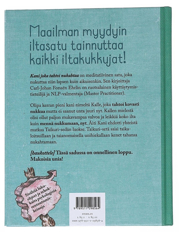 Kani joka tahtoi nukahtaa : nukutussatu kaikille iltakukkujille - Forssén Ehrlin, Carl-Johan - Lastenkirjat - 10105551278 - 1