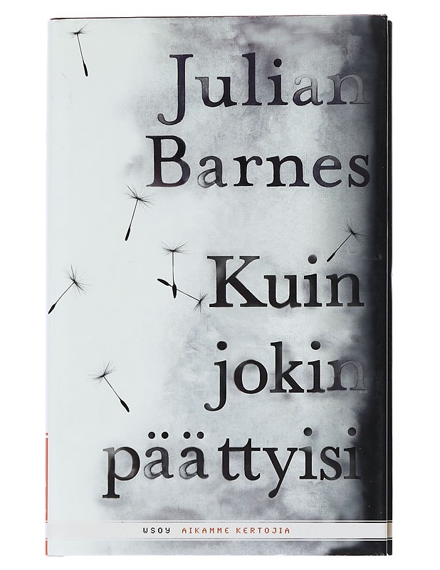 Kuin jokin päättyisi - Barnes, Julian - Romaanit ja novellit - 10105551321 - 0
