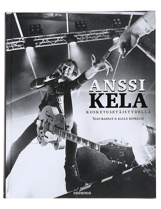 Anssi Kela : kosketusetäisyydellä - Ramsay, Jean - Elämäkerrat ja muistelmat - 10105551337 - 0