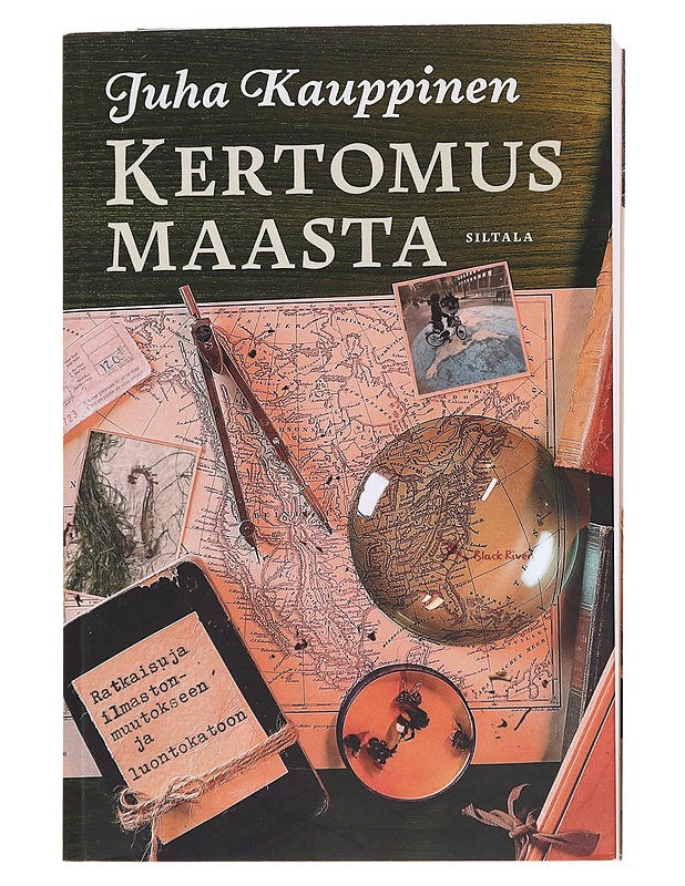 Kertomus Maasta : ratkaisuja ilmastonmuutokseen ja luontokatoon - Kauppinen, Juha - Tietokirjat ja oppaat - 10105551362 - 0