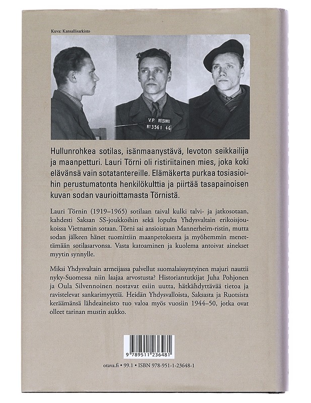 Tuntematon Lauri Törni - Pohjonen, Juha - Elämäkerrat ja muistelmat - 10105551385 - 1