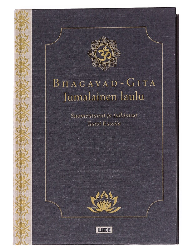Bhagavad-Gita : jumalainen laulu - Kassila, Taavi - Tietokirjat ja oppaat - 10105551463 - 0