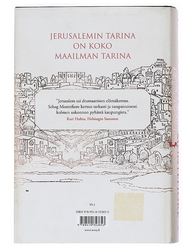 Jerusalem : kaupungin elämäkerta - Sebag Montefiore, Simon - Historiakirjat - 10105551490 - 1