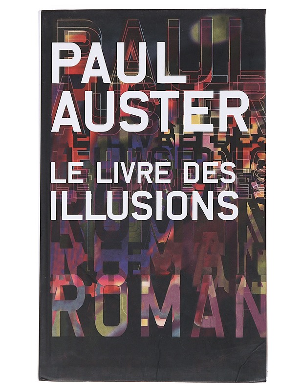 Le Livre des illusions - Paul auster - Romaanit ja novellit - 10105551491 - 0