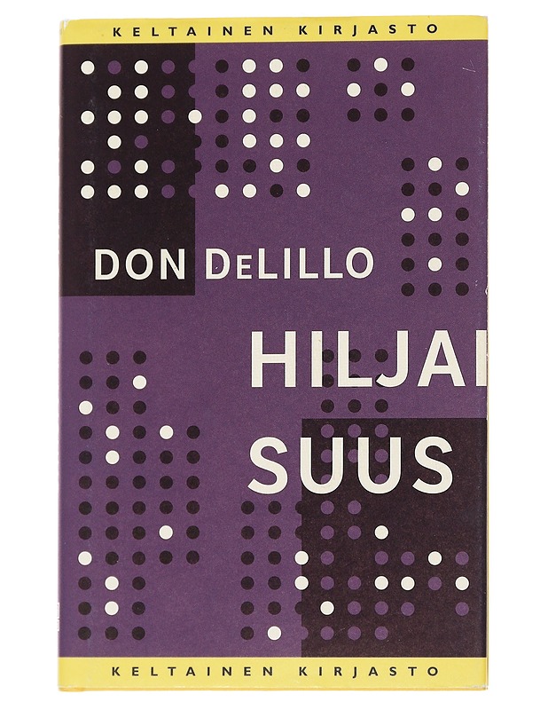 Hiljaisuus - DeLillo, Don - Kaunokirjallisuus - 10105551499 - 0