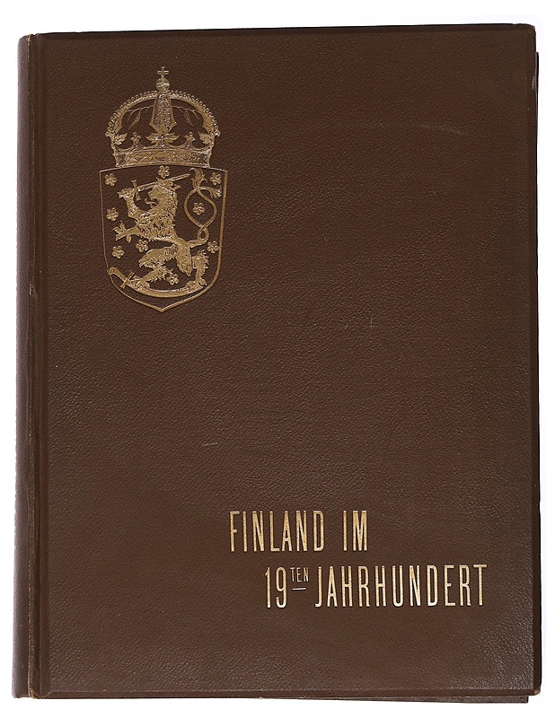 Finnland im 19ten Jahrhundert -Mechelin, Leo  ; Estlander, C. G.  ; Lindelöf, L.  ; Rein, Thiodolf  ; Topelius, Zacharias  - Historiakirjat - 10105551506 - 0