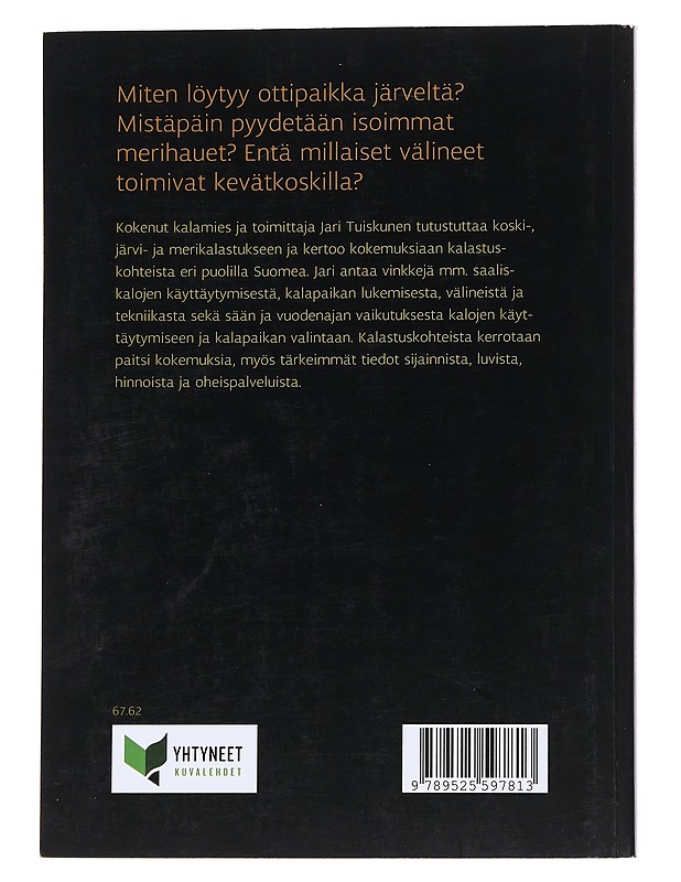Jarin kanssa kalassa : suomalaisia kalapaikkoja - Jari Tuiskunen - Tietokirjat ja oppaat - 10105551515 - 1