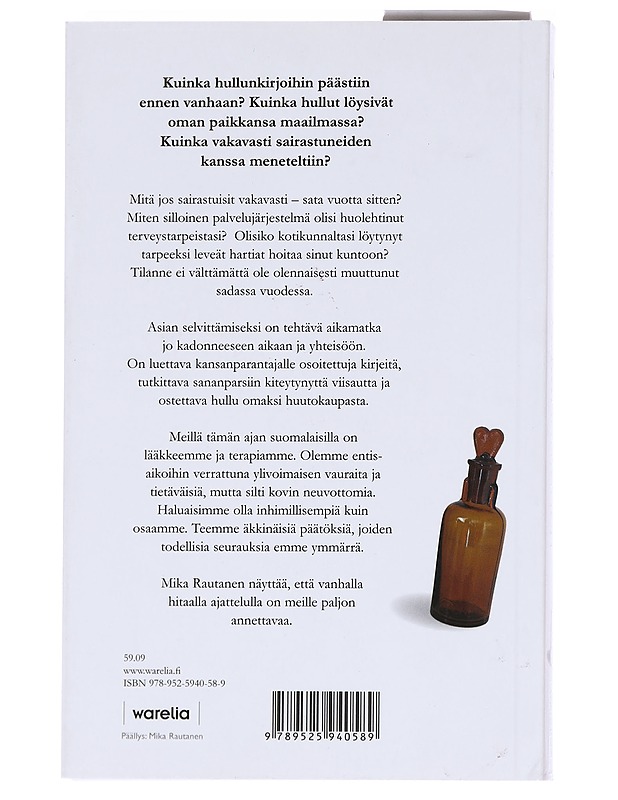 Hullun paperit : lääkärikirja elämän Iloista ja Suruista hoito-ohjeineen - Mika Rautanen - Tietokirjat - 10105551524 - 1