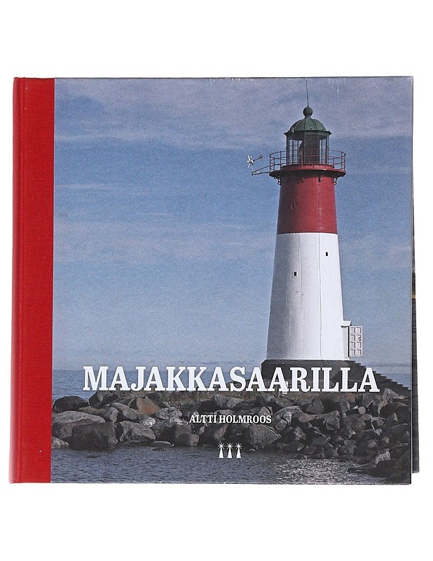 Majakkasaarilla - Holmroos, Altti - Tietokirjat ja oppaat - 10105551526 - 0