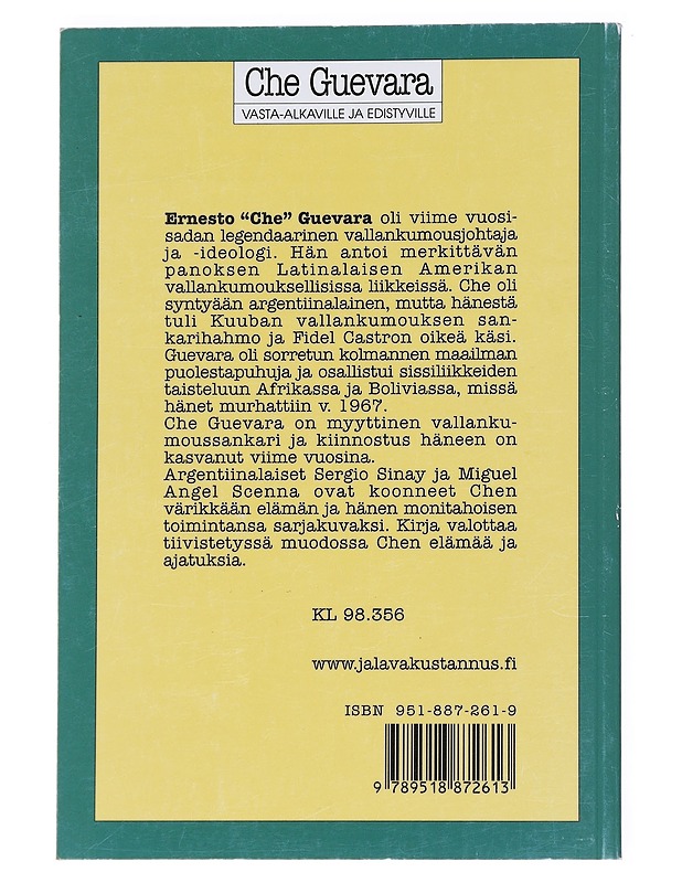 Che Guevara vasta-alkaville ja edistyville - Sergio Sinay - Elämäkerrat ja muistelmat - 10105551529 - 1