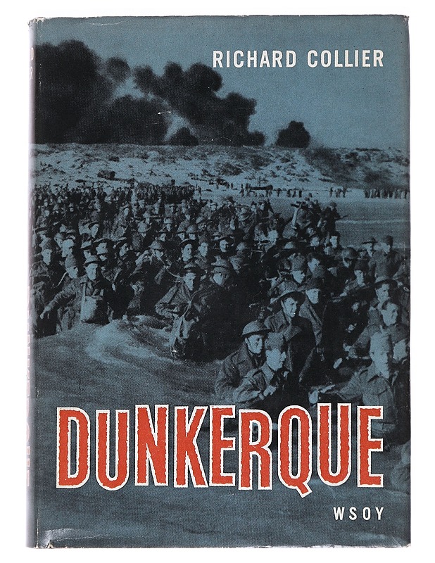 Dunkerque - Richard Collier - Historiakirjat - 10105551574 - 0