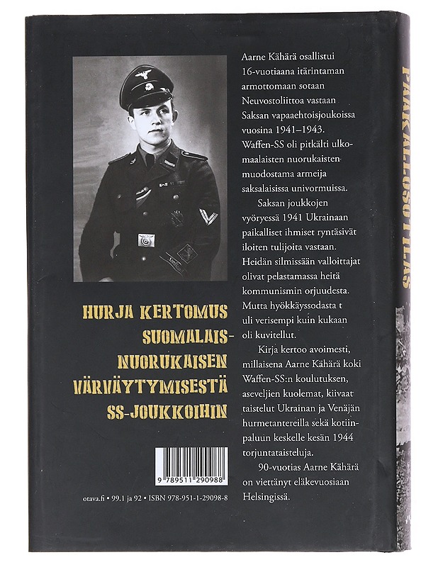 Pääkallosotilas : SS-vapaaehtoiseksi 16-vuotiaana - Lempinen, Olavi - Elämäkerrat ja muistelmat - 10105551598 - 1
