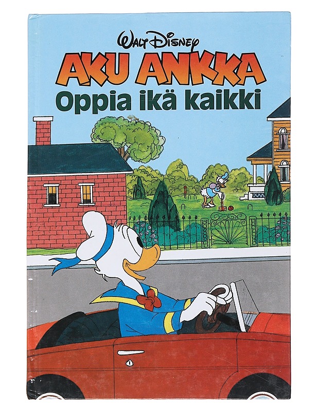 Aku Ankka : oppia ikä kaikki : Disneyn satulukemisto - Disney, Walt - Lastenkirjat - 10105551615 - 0