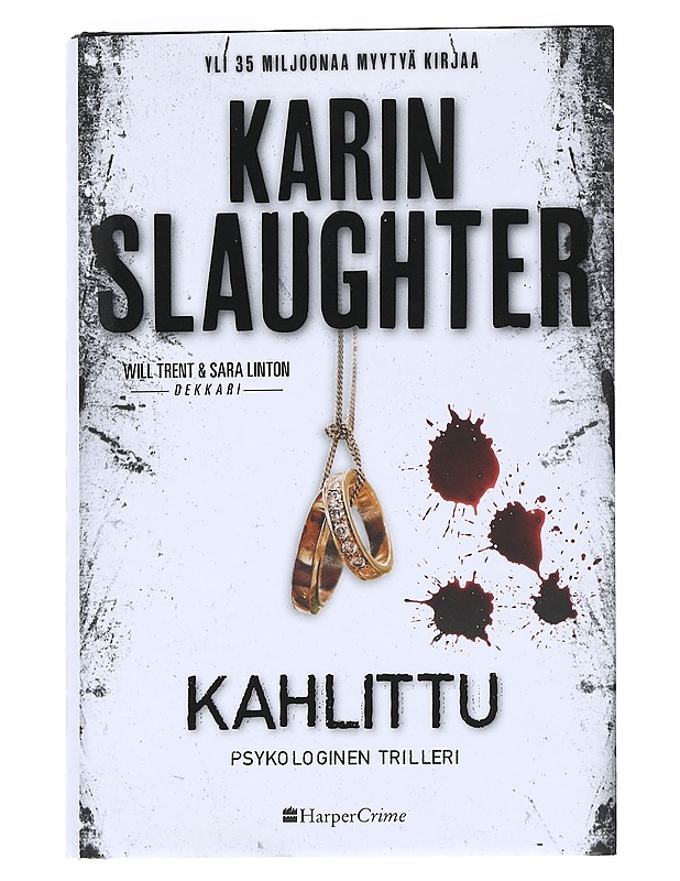 Kahlittu - Slaughter, Karin - Jännitys ja dekkarit - 10105551618 - 0