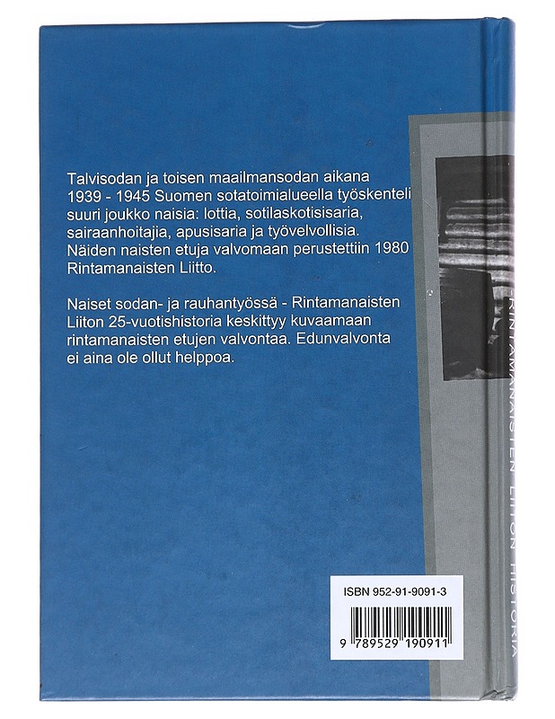 Naiset sodan- ja rauhantyössä : Rintamanaisten liiton historia 1980-2005 - Marjo Mela - Historiakirjat - 10105551633 - 1