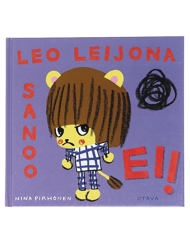 Leo leijona sanoo ei! - Nina Pirhonen - Lastenkirjat - 10105551668 - 0