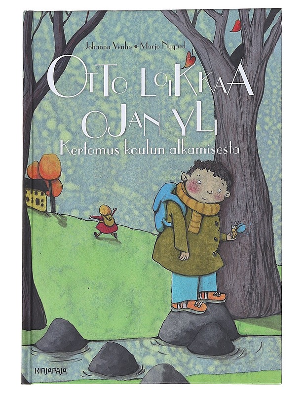 Otto loikkaa ojan yli : kertomus koulun alkamisesta - Venho, Johanna - Lastenkirjat - 10105551674 - 0