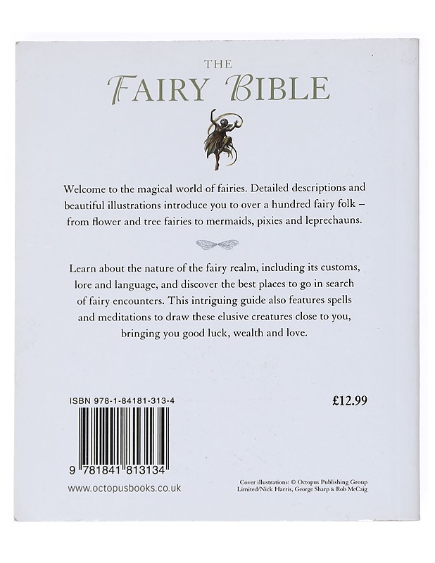 The fairy bible : everything you ever wanted to know about fairies - Teresa Moorey - Fantasia- ja scifi - 10105551707 - 1