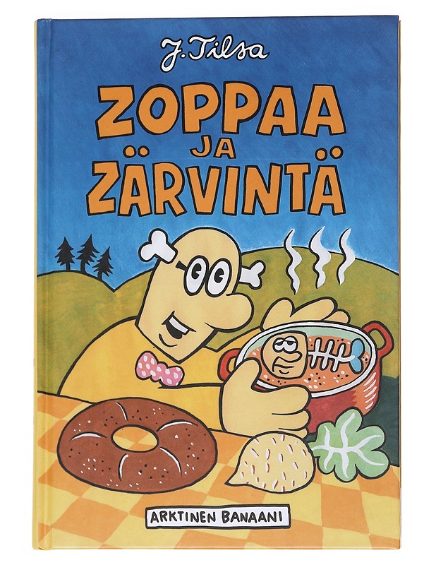 Zoppaa ja zärvintä - J. Tilsa - Lastenkirjat - 10105551784 - 0