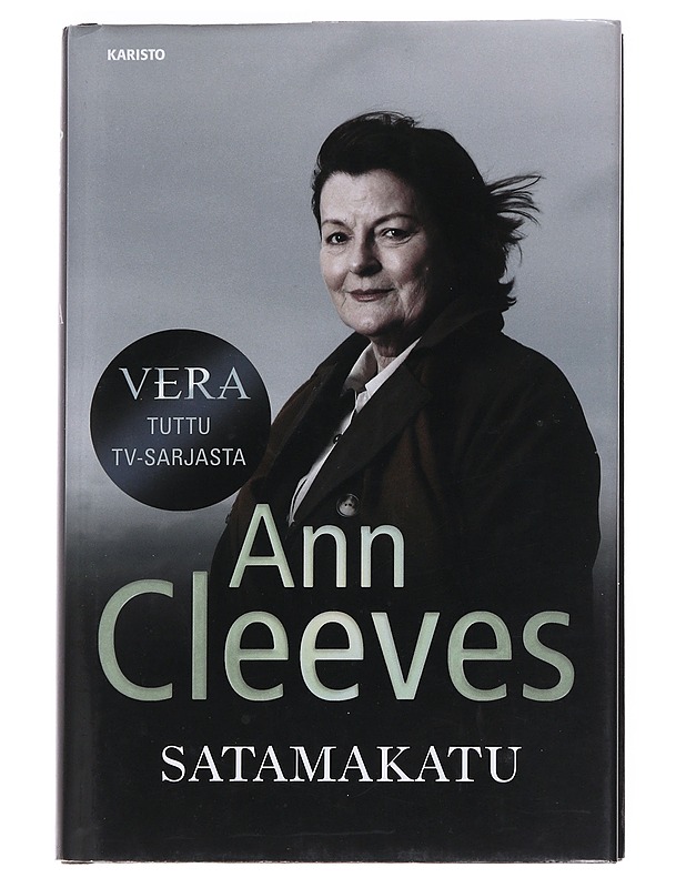 Satamakatu - Cleeves, Ann - Jännitys ja dekkarit - 10105551790 - 0