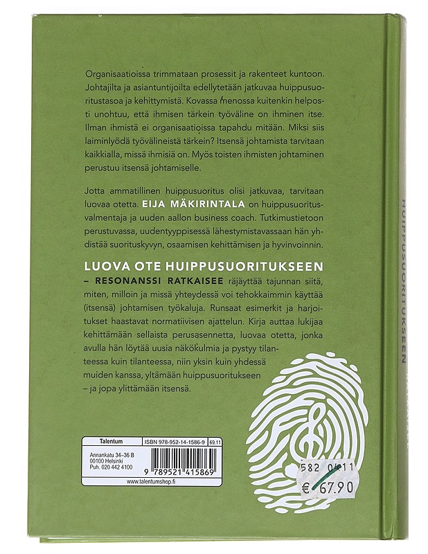 Luova ote huippusuoritukseen : resonanssi ratkaisee - Eija Mäkirintala - Tietokirjat ja oppaat - 10105551815 - 1