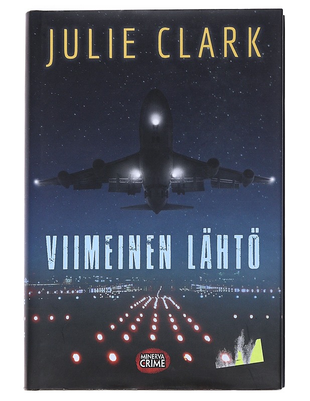 Viimeinen lähtö - Clark, Julie - Jännitys ja dekkarit - 10105551826 - 0