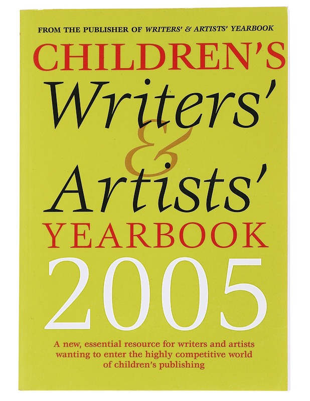 Children's Writers' and Artists' Yearbook 2005  - Tietokirjat ja oppaat - 10105551848 - 0