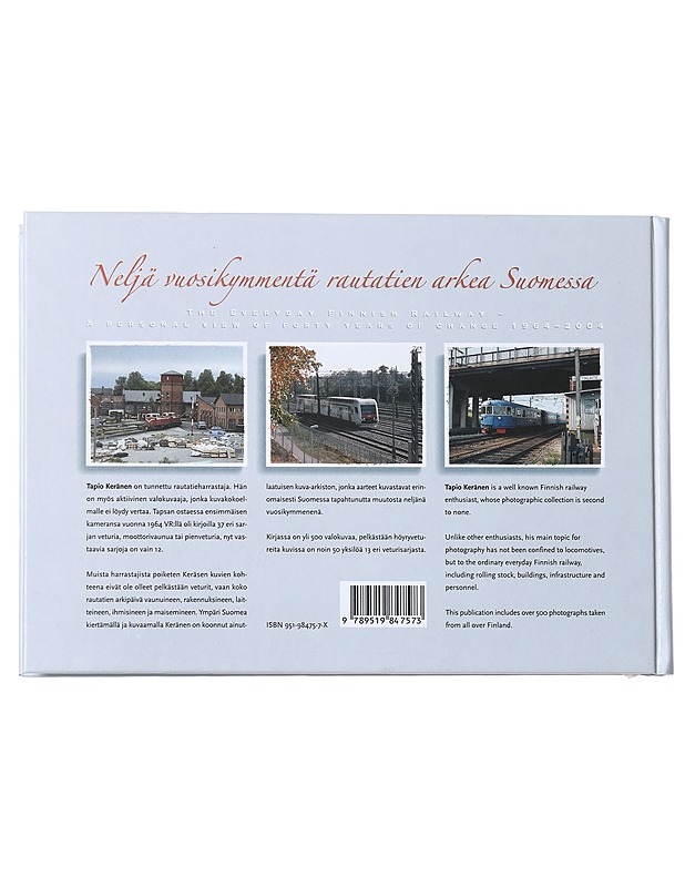Rautatien arkea = The everyday Finnish Railway - Keränen, Tapio - Historiakirjat - 10105551862 - 1