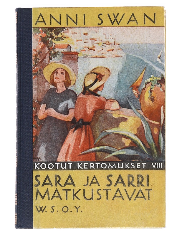 Kootut kertomukset VIII : Sara ja Sarri matkustavat - Anni Swan - Nuorten kirjat - 10105551869 - 0
