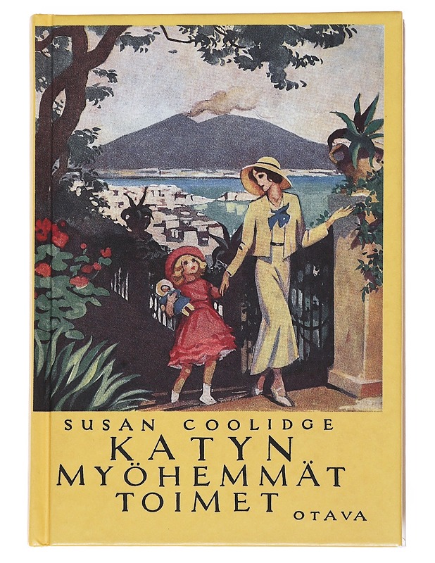 Katyn myöhemmät toimet - Susan Coolidge - Nuorten kirjat - 10105551877 - 0