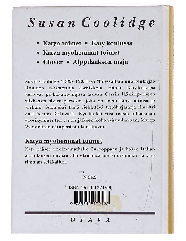 Katyn myöhemmät toimet - Susan Coolidge - Nuorten kirjat - 10105551877 - 1