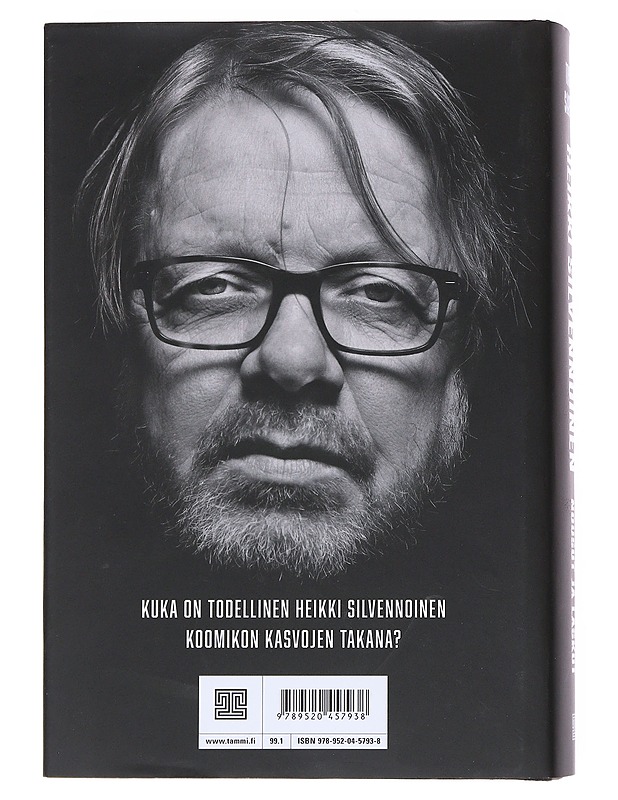 Heikki Silvennoinen : nousut ja laskut - Tommi Saarela - Elämäkerrat ja muistelmat - 10105551883 - 1