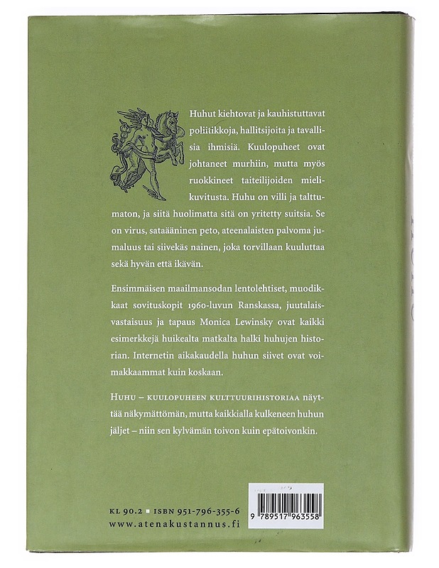 Huhu : kuulopuheen kulttuurihistoriaa - Neubauer, Hans-Joachim - Historiakirjat - 10105551890 - 1