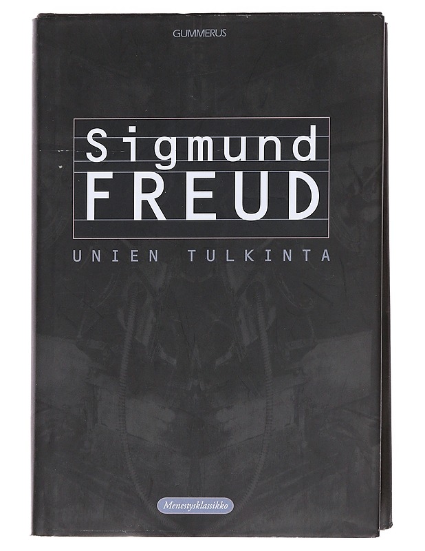 Unien tulkinta - Freud, Sigmund - Tietokirjat ja oppaat - 10105551917 - 0